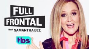 Samantha Bee from Full Frontal episode collaboration